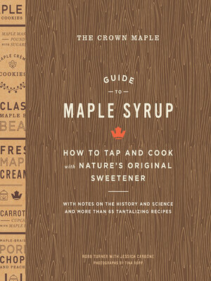 cover image of The Crown Maple Guide to Maple Syrup